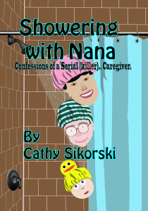Showering With Nana by Cathy Sikorski