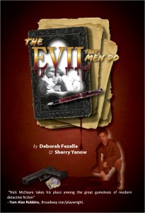 The Evil That Men Do by Deborah Fezelle and Sherry Yanow